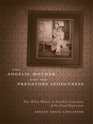 cover image of The Angelic Mother and the Predatory Seductress